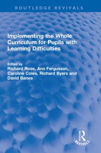 Book Cover for Implementing the Whole Curriculum for Pupils With Learning Difficulties by Richard Rose, Ann Fergusson, Caroline Coles, Richard Byers, David Banes
