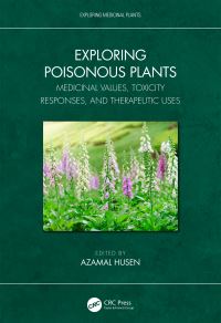 Book Cover for Exploring Poisonous Plants by Azamal Husen