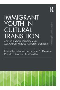 Book Cover for Immigrant Youth in Cultural Transition by John W Berry, Jean S Phinney, David L Sam, Paul Vedder