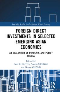 Book Cover for Foreign Direct Investments in Selected Emerging Asian Economies by Paul Cheung, Ammu George, Xuyao Zhang