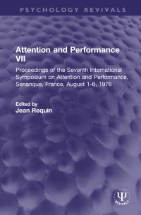 Book Cover for Attention and Performance VII by Attention and Performance Symposium