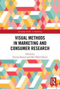 Book Cover for Visual Methods in Marketing and Consumer Research by Fatema Kawaf, Ofer DekelDachs