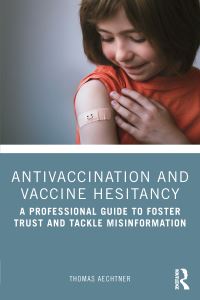 Book Cover for Antivaccination and Vaccine Hesitancy by Thomas Aechtner