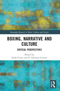 Book Cover for Boxing, Narrative and Culture by Sarah Crews, P Solomon Lennox