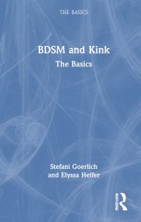 Book Cover for BDSM and Kink by Stefani Goerlich, Elyssa Helfer