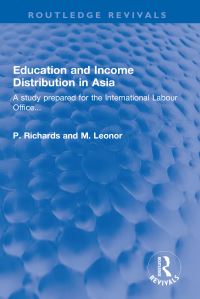 Book Cover for Education and Income Distribution in Asia by P Richards, M Leonor