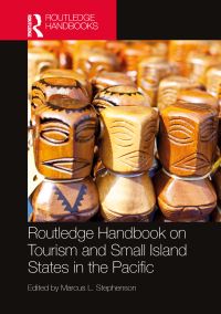 Book Cover for Routledge Handbook on Tourism and Small Island States in the Pacific by Marcus L Stephenson