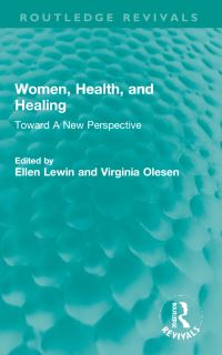 Book Cover for Women, Health, and Healing by Ellen Lewin, Virginia L Olesen