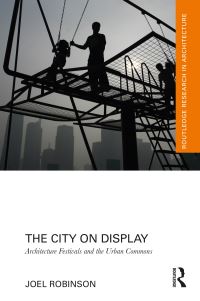 Book Cover for The City on Display by Joel David Robinson