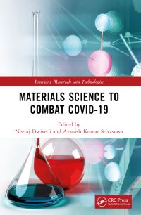 Book Cover for Materials Science to Combat COVID-19 by Niraja Dvivedi, Avanish Kumar Srivastava