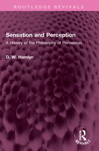 Book Cover for Sensation and Perception by D W Hamlyn