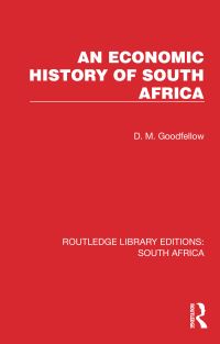 Book Cover for An Economic History of South Africa by D M Goodfellow