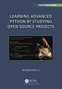 Book Cover for Learning Advanced Python by Studying Open Source Projects by Rongpeng Li