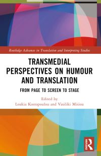 Book Cover for Transmedial Perspectives on Humour and Translation by Loukia Kostopoulou, Vasiliki Misiou
