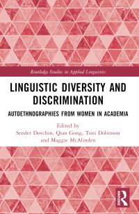 Book Cover for Linguistic Diversity and Discrimination by Sender Dovchin, Qian Gong, Toni Dobinson, Maggie McAlinden