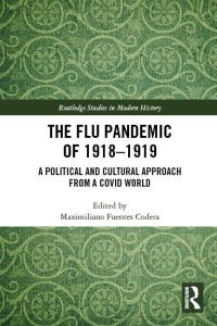Book Cover for The Flu Pandemic of 1918-1919 by Maximiliano Fuentes Codera