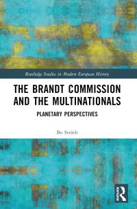 Book Cover for The Brandt Commission and the Multinationals by Bo Stråth