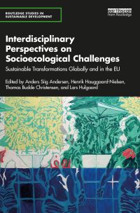 Book Cover for Interdisciplinary Perspectives on Socio-Ecological Challenges by Anders Siig Andersen, Thomas Budde Christensen, Lars Hulgaard, Henrik HauggaardNielsen