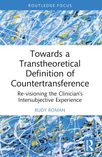 Book Cover for Towards a Transtheoretical Definition of Countertransference by Rudy Roman