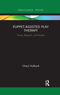 Book Cover for Puppet-Assisted Play Therapy by Cheryl Hulburd