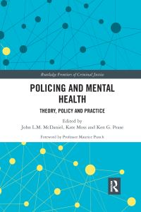 Book Cover for Policing and Mental Health by John L M McDaniel, Kate Moss, K Pease