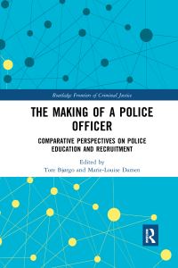 Book Cover for The Making of a Police Officer by Tore Bjørgo, MarieLouise Damen