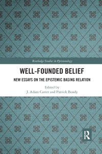Book Cover for Well-Founded Belief by J Adam Carter, Patrick Bondy