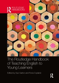 Book Cover for The Routledge Handbook of Teaching English to Young Learners by Sue Garton, Fiona Copland