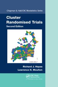 Book Cover for Cluster Randomised Trials by Richard J Hayes, Lawrence H Moulton