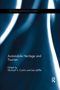 Book Cover for Automobile Heritage and Tourism by Michael V Conlin, Lee Jolliffe