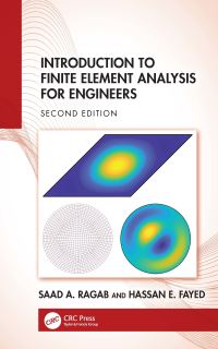 Book Cover for Introduction to Finite Element Analysis for Engineers by Saad Ragab, Hassan E Fayed