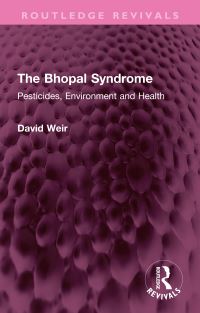Book Cover for The Bhopal Syndrome by David Weir