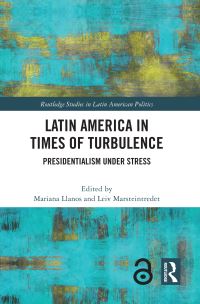 Book Cover for Latin America in Times of Turbulence by Mariana Llanos, Leiv Marsteintredet