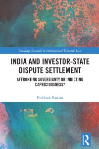 Book Cover for India and Investor-State Dispute Settlement by Prabhash Ranjan