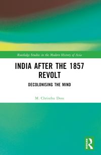 Book Cover for India After the 1857 Revolt by M Christhu Doss