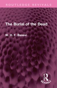 Book Cover for The Burial of the Dead by W H F Basevi