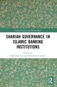 Book Cover for Shariah Governance in Islamic Banking Institutions by Shafiullah Jan, Muhammad Ismail