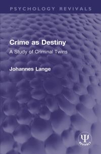 Book Cover for Crime as Destiny by Johannes Lange