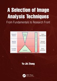 Book Cover for A Selection of Image Analysis Techniques by YuJin Zhang