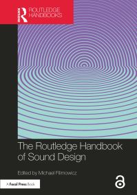 Book Cover for The Routledge Handbook of Sound Design by Michael Filimowicz