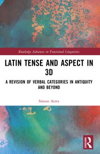 Book Cover for Latin Tense and Aspect in 3D by Simon Aerts