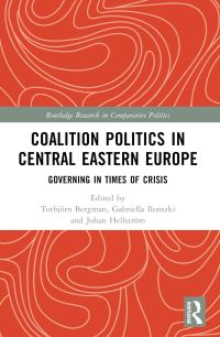 Book Cover for Coalition Politics in Central Eastern Europe by Torbjörn Bergman, Gabriella Ilonszki, Johan Hellström