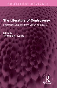 Book Cover for The Literature of Controversy by Thomas N Corns