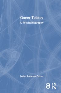 Book Cover for Queer Tolstoy by Javier SethnessCastro