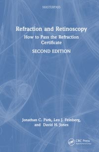 Book Cover for Refraction and Retinoscopy by Jonathan C Park, David H Jones, Leo J Feinberg