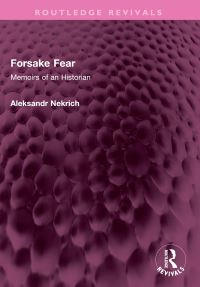 Book Cover for Forsake Fear by Aleksandr M Nekrich