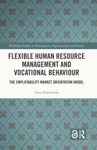 Book Cover for Flexible Human Resource Management and Vocational Behaviour by Anna Pawlowska
