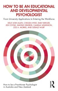 Book Cover for How to Be an Educational and Developmental Psychologist by KellyAnn Allen