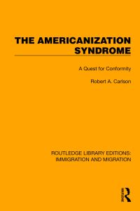 Book Cover for The Americanization Syndrome by Robert A Carlson