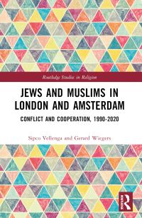 Book Cover for Jews and Muslims in London and Amsterdam by Sipco J Vellenga, Gerard Albert Wiegers